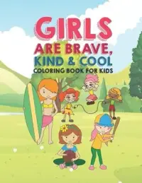 在飛比找博客來優惠-Girls Are Brave Kind & Cool Co