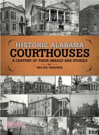 在飛比找三民網路書店優惠-Historic Alabama Courthouses ―