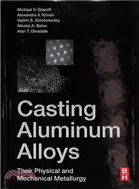 在飛比找三民網路書店優惠-Casting Aluminum Alloys ― Thei