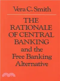 在飛比找三民網路書店優惠-The Rationale of Central Banki