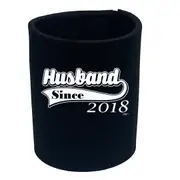 Husband Since 2018 - Funny Novelty Stubby Holder