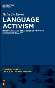 Language Activism: Imaginaries and Strategies of Minority Language Equality by H