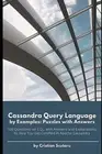 Cassandra Query Language by Examples: Puzzles with Answers by Scutaru, Cristian