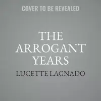 在飛比找博客來優惠-The Arrogant Years: One Girl’’