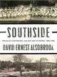 Southside ─ Eufaula's Cotton Mill Village and Its People, 1890-1945