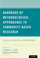 Handbook of Methodological Approaches to Community-Based Research ─ Qualitative, Quantitative, and Mixed Methods