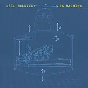 Ex Machina -Rolnick / Nash / Bathgate CD