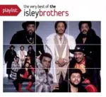 艾斯里兄弟 / 巨星金曲精選 PLAYLIST: THE VERY BEST OF THE ISLEY BROTHERS CD