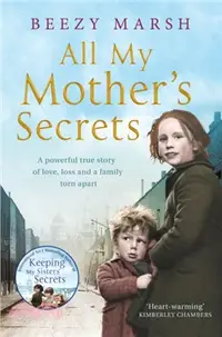 在飛比找三民網路書店優惠-All My Mother's Secrets：A Powe