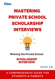 Mastering Private School/Scholarship Interviews – A Comprehensive Guide