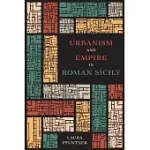 URBANISM AND EMPIRE IN ROMAN SICILY