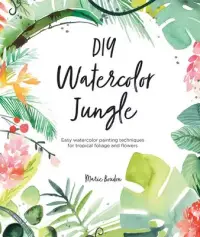在飛比找博客來優惠-DIY Watercolor Jungle: Easy Wa