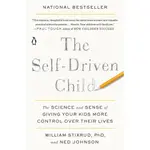 THE SELF-DRIVEN CHILD ― THE SCIENCE AND SENSE OF GIVING YOUR KIDS MORE CONTROL OVER THEIR LIVES/WILLIAM STIXRUD【三民網路書店】