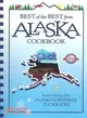 Best of the Best from Alaska Cookbook: Selected Recipes from Alaska's Favorite Cookbooks