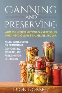 在飛比找誠品線上優惠-Canning and Preserving: What Y