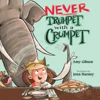 在飛比找博客來優惠-Never Trumpet with a Crumpet