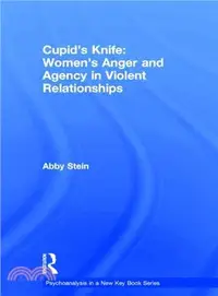 在飛比找三民網路書店優惠-Cupid's Knife ― Anger and Agen