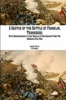 A Sketch of the Battle of Franklin, Tennessee: With Reminiscences