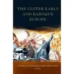 THE ULSTER EARLS AND BAROQUE EUROPE: REFASHIONING IRISH IDENTITIES, 1600-1800