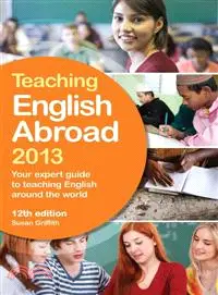 在飛比找三民網路書店優惠-Teaching English Abroad 2013—Y