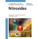 NITROXIDES: APPLICATIONS IN CHEMISTRY, BIOM... 9783527318896