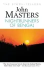 Nightrunners of Bengal (Story-Tellers) (Story-Tellers). Masters 9780285635524.#