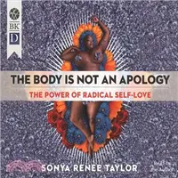 在飛比找三民網路書店優惠-The Body Is Not an Apology ― T