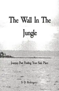 在飛比找誠品線上優惠-The Wall In The Jungle: Journe