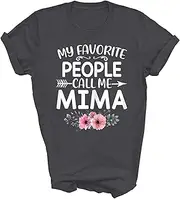 [Generic] My Favorite People Call Me Mima Cute Pink Floral Mothers Day Mom Mommy Unisex Shirt Gift Women Men