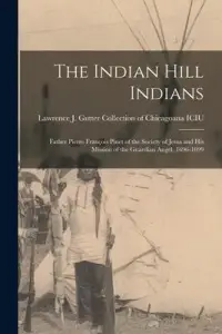 在飛比找博客來優惠-The Indian Hill Indians: Fathe