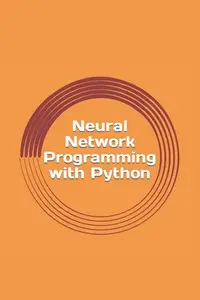 在飛比找誠品線上優惠-Neural Network Programming wit