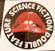 “SCIENCE FICTION DOUBLE FEATURE” Rocky Horror Picture Show Sticker