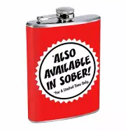 Available In Sober Funny 01R Flask 8oz Stainless Steel Hip Drinking Whiskey