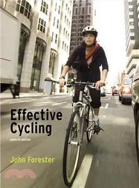 在飛比找三民網路書店優惠-Effective Cycling, seventh edi