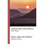 JESUS AND HIS WORLD - PAUL AND HIS WORLD