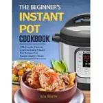 INSTANT POT ELECTRIC PRESSURE COOKER COOKBOOK: EASY RECIPES FOR FAST & HEALTHY MEALS