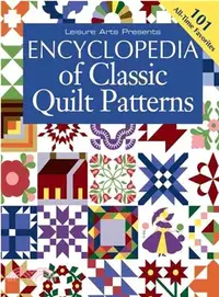 在飛比找三民網路書店優惠-Encyclopedia of Classic Quilt 