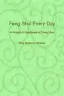 Feng Shui Every Day by Roy Anthony Shabla (English) Paperback Book
