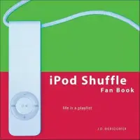 在飛比找博客來優惠-iPod Shuffle Fan Book: Life is