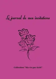 Le journal de mes invitations by Nicole Bossy (French) Paperback Book