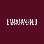 Empowered - White 18" x 4" Wall Art Decal Vinyl Sticker