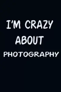 在飛比找博客來優惠-I’’am CRAZY ABOUT PHOTOGRAPHY: