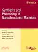 SYNTHESIS AND PROCESSING OF NANOSTRUCTURED MATERIALS, CERAMIC ENGINEERING AND SCIENCE PROCEEDINGS, VOLUME 27, ISSUE 8