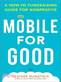 在飛比找三民網路書店優惠-Mobile for Good ─ A How-to Fun