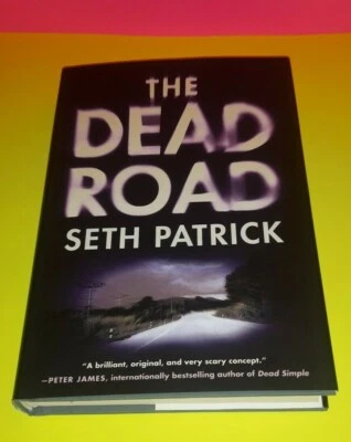 The Dead Road by Seth Patrick: New