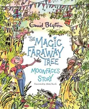 The Magic Faraway Tree: Moonface's Story