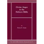 DIVINE ANGER IN THE HEBREW BIBLE