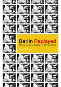 在飛比找博客來優惠-Berlin Replayed: Cinema and Ur