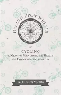 在飛比找博客來優惠-Health Upon Wheels or, Cycling