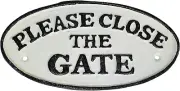 Please Close the Gate Cast Iron Sign Plaque Wall Fence Gate Post Garden Home